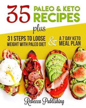portada 35 Healthy Paleo and Keto Recipes plus 31 Steps to Lose weight with Paleo Diet (en Inglés)