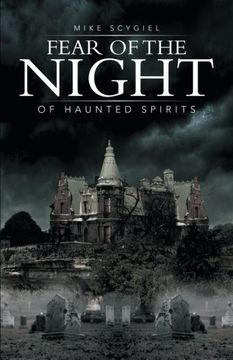 portada Fear of the Night: Of Haunted Spirits (en Inglés)