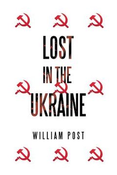 portada Lost in the Ukraine (en Inglés)