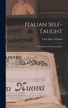 portada Italian Self-Taught: With Phonetic Pronunciation (en Inglés)