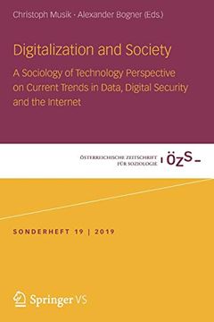 portada Digitalization and Society: A Sociology of Technology Perspective on Current Trends in Data, Digital Security and the Internet (en Alemán)