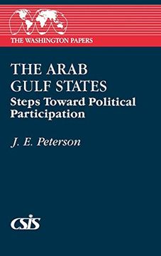 portada The Arab Gulf States: Steps Toward Political Participation (en Inglés)