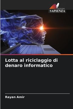 portada Lotta al riciclaggio di denaro informatico (en Italiano)