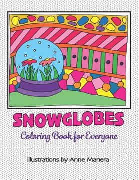 portada Snowglobes Coloring Book for Everyone (en Inglés)