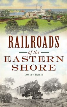 portada Railroads of the Eastern Shore (en Inglés)