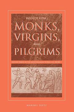 portada Wandering Monks, Virgins, and Pilgrims (en Inglés)
