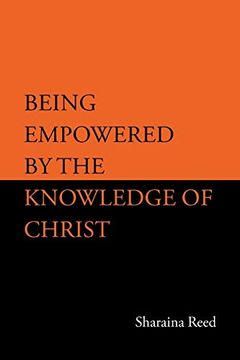 portada Being Empowered by the Knowledge of Christ (en Inglés)