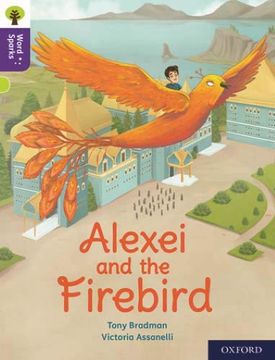 portada Oxford Reading Tree Word Sparks: Level 11: Alexei and the Firebird (in English)