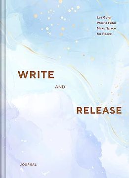portada Write and Release Journal: Let go of Worries and Make Space for Peace