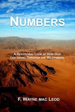 portada Numbers: A Devotional Look at How God Led Isreal Through the Wilderness (Light To My Path Devotional Commentaries) (Volume 4)