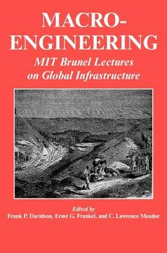 portada macro-engineering: mit brunel lectures on global infrastructure (en Inglés)