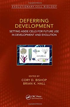 portada Deferring Development: Setting Aside Cells for Future Use in Development and Evolution (in English)