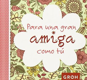 portada Para una Gran Amiga Como tu (in Spanish)