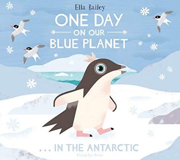 portada One day on our Blue Planet. In the Antarctic (en Inglés)