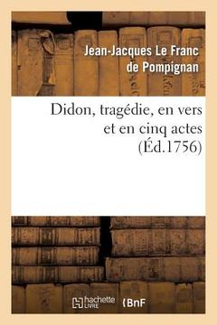 portada Didon, Tragédie, En Vers Et En Cinq Actes (en Francés)