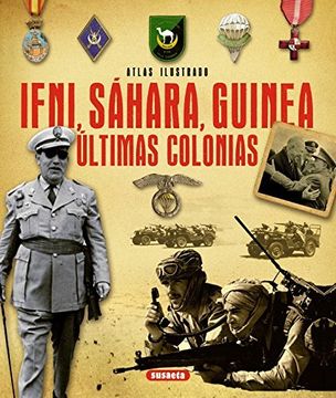 portada Atlas ilustrado de Ifni, Sáhara, Guinea últimas colonias (in Spanish)