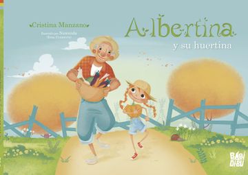 portada Albertina y su Huertina (in Spanish)