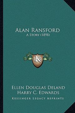 portada alan ransford: a story (1898) (en Inglés)