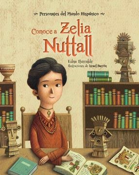 portada Conoce a Zelia Nuttall (in Spanish)