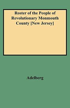 portada Roster of the People of Revolutionary Monmouth County [New Jersey] (in English)