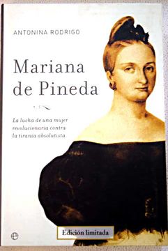 portada Mariana de Pineda : la lucha de una mujer revolucionaria contra la tiranía absoluta