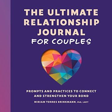 portada The Ultimate Relationship Journal for Couples: Prompts and Practices to Connect and Strengthen Your Bond (en Inglés)