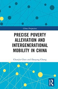 portada Precise Poverty Alleviation and Intergenerational Mobility in China (China Perspectives) 