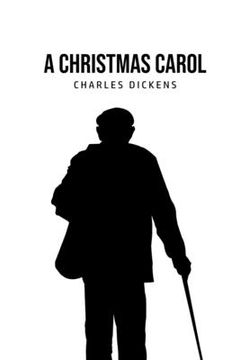 portada A Christmas Carol: Being A Ghost Story of Christmas (en Inglés)