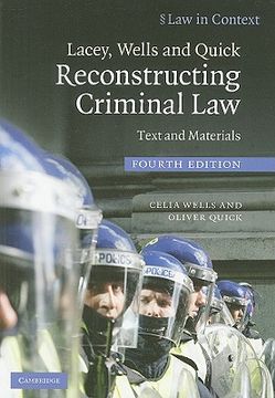 portada Lacey, Wells and Quick Reconstructing Criminal law (Law in Context) (en Inglés)