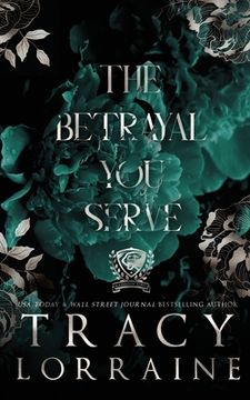 portada The Betrayal You Serve: Special Edition Print (in English)