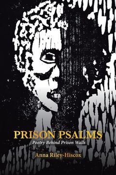 Prison Psalms: Poetry Behind Prison Walls