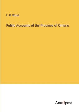 portada Public Accounts of the Province of Ontario (en Inglés)
