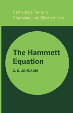 portada The Hammett Equation (Cambridge Texts in Chemistry and Biochemistry) (en Inglés)