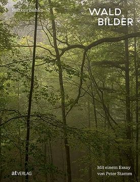 portada Waldbilder mit Einem Essay von Peter Stamm (en Alemán)