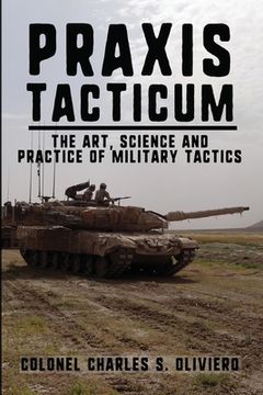 portada Praxis Tacticum: The Art, Science and Practice of Military Tactics