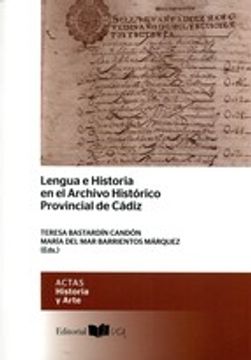 portada LENGUA E HISTORIA EN EL ARCHIVO HISTÓRICO PROVINCIAL DE CÁDIZ (En papel)