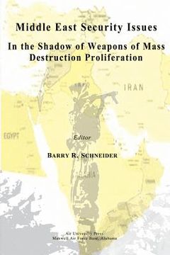 portada Middle East Security Issues in the Shadow of Weapons of Mass Destruction Proliferation (en Inglés)