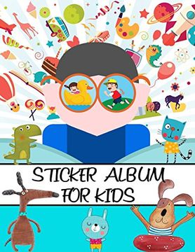 portada Sticker Album For Kids: 100 Plus Pages For PERMANENT Sticker Collection, Activity Book For Boys and Girls - 8.5 by 11: Volume 1 (Kool Kidz)