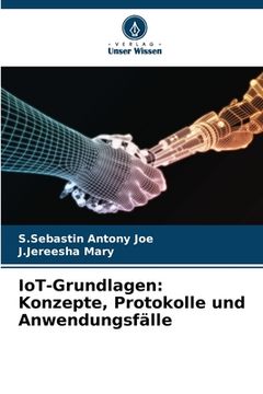 portada IoT-Grundlagen: Konzepte, Protokolle und Anwendungsfälle (en Alemán)