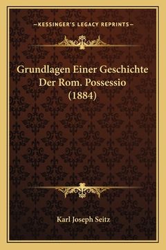 portada Grundlagen Einer Geschichte Der Rom. Possessio (1884) (in German)