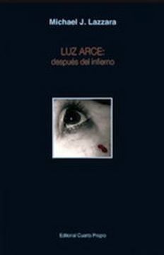 portada Luz Arce: Después del Infierno