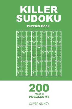 portada Killer Sudoku - 200 Master Puzzles 9x9 (Volume 4) (en Inglés)