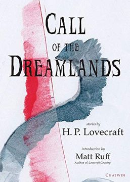 portada Call of the Dreamlands: Stories by H. P. Lovecraft (1) (Chatwin Books h. P. Lovecraft) 