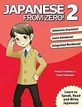 portada Japanese From Zero! 2: Proven Techniques to Learn Japanese for Students and Professionals (en Inglés)