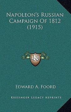 portada napoleon's russian campaign of 1812 (1915) (en Inglés)