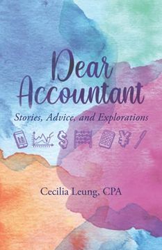 portada Dear Accountant: Stories, Advice, and Explorations (en Inglés)