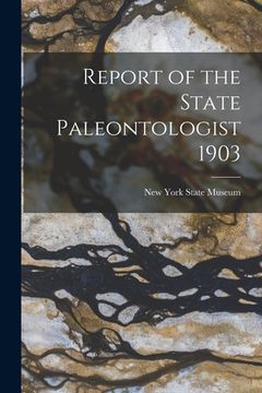 portada Report of the State Paleontologist 1903 (en Inglés)