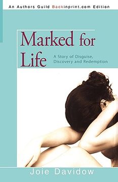 portada marked for life: a story of disguise, discovery and redemption