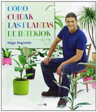 portada Cómo Cuidar las Plantas de Interior (in Spanish)