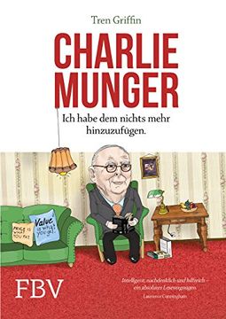 portada Charlie Munger: Ich Habe dem Nichts Mehr Hinzuzufügen (in German)